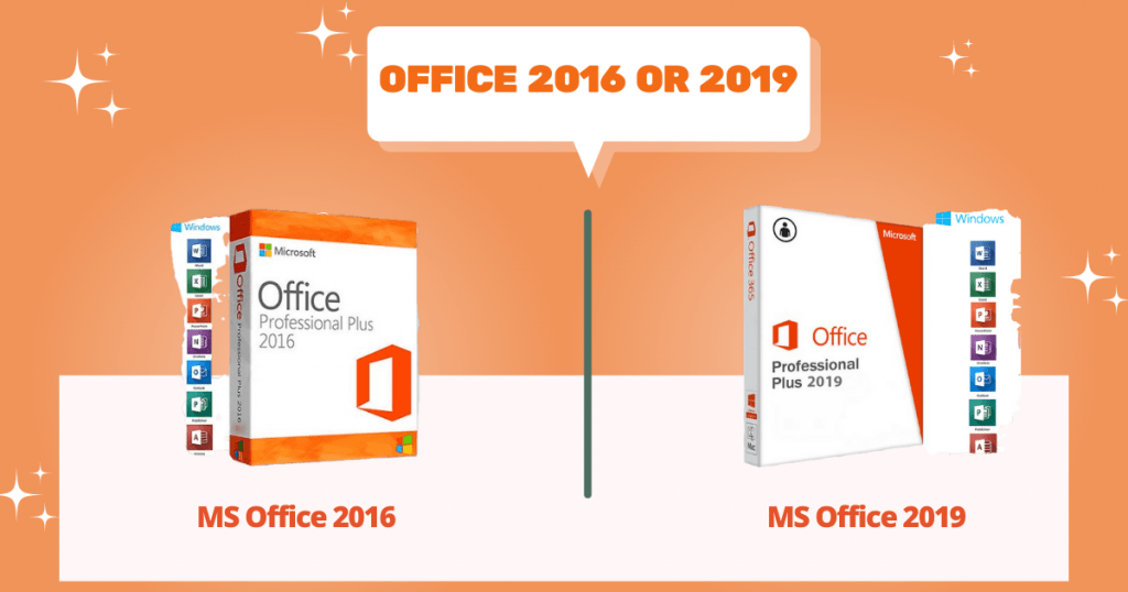MS Office 2016 VS MS Office 2019