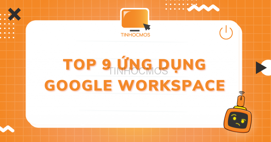ứng dụng google workspace