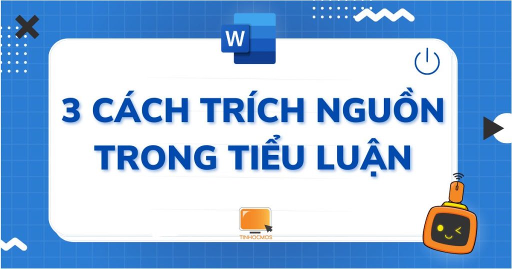Bật mí 3 cách trích dẫn tài liệu tham khảo trong tiểu luận