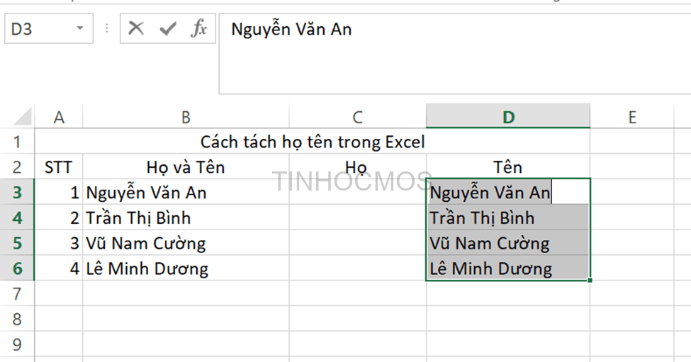 Sao chép toàn bộ cột họ và tên (cột B) sang cột mới (cột D), cột này sẽ là cột tên sau khi tách.